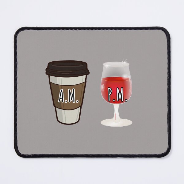 Item preview, A.M. Coffee P.M. Wine Design designed and sold by Angela Mello.
