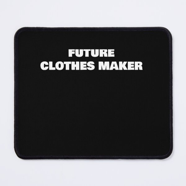 Item preview, FUTURE CLOTHES MAKER designed and sold by joebrad.