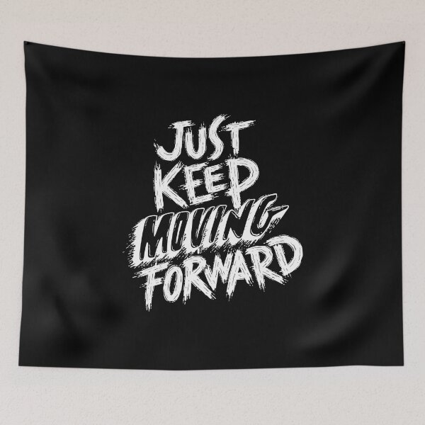 Item preview, Just Keep Moving Forward designed and sold by Shirtinho Store.