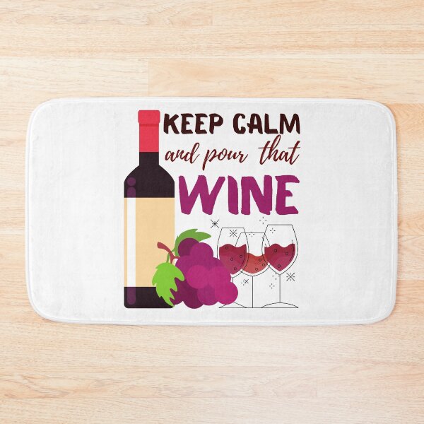 Item preview, Keep Calm And Pour That Wine designed and sold by Printshac.