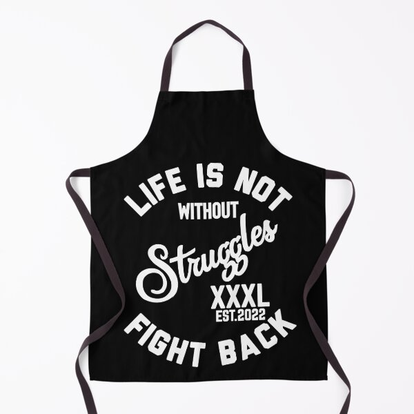 Item preview, LIFE IS NOT WITHOUT STRUGGLES FIGHT BACK designed and sold by GAADesignz.