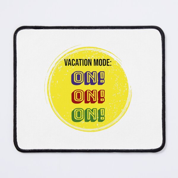 Item preview, Vacation mode: On. designed and sold by cooldesignsalot.
