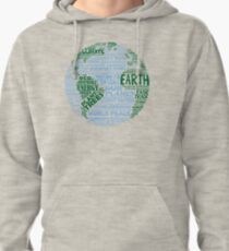 Protect Earth - Blue Green Words for Earth Pullover Hoodie