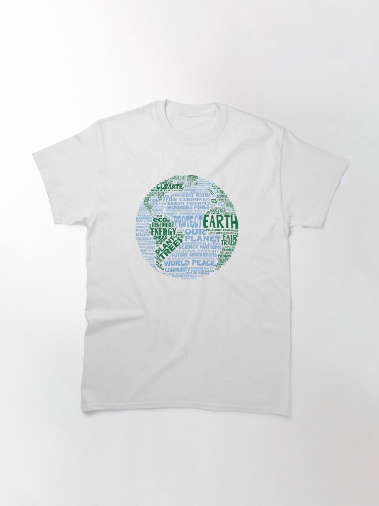 Alternate view of Protect Earth - Blue Green Words for Earth Classic T-Shirt