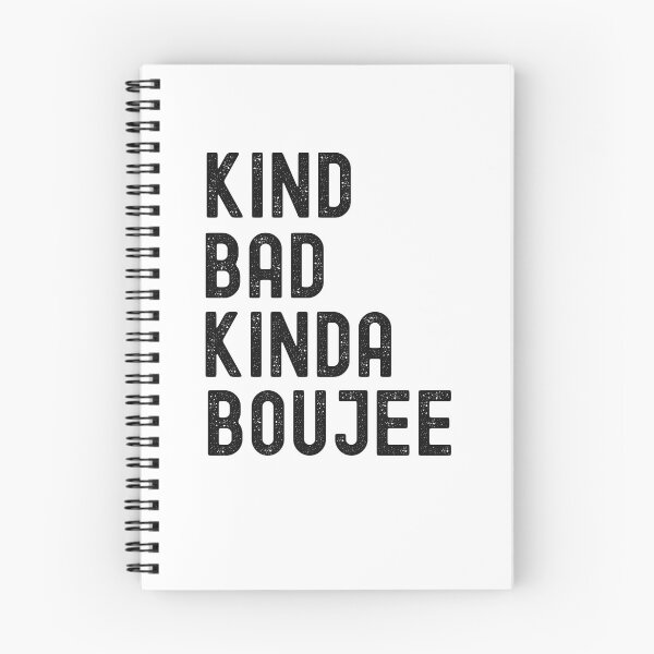Item preview, Kinda Bad Kinda Boujee, Kinda Booje designed and sold by SportyDogShop.