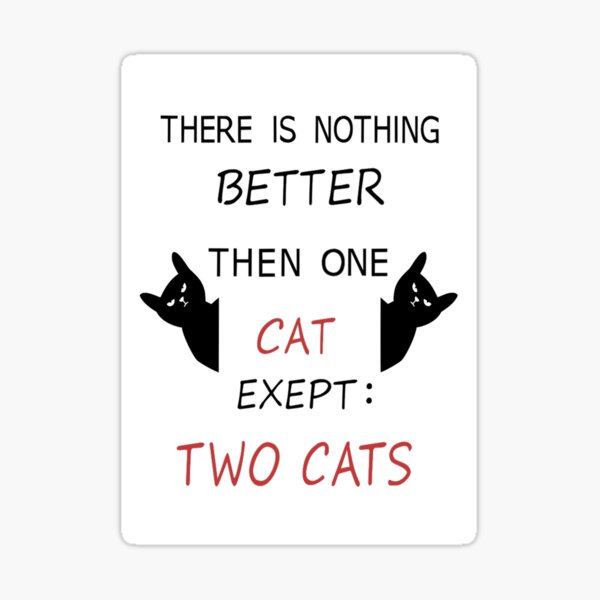 "Cats are the best" Sticker by shirtdesign Redbubble
