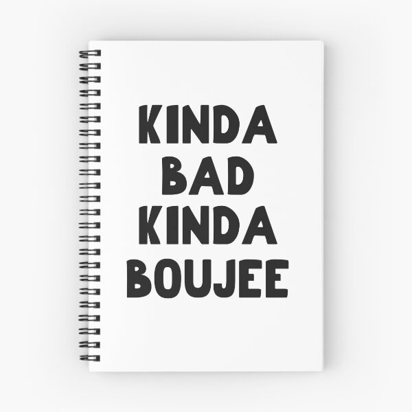 Item preview, Kinda Bad Kinda Boujee, Kinda Booje designed and sold by SportyDogShop.