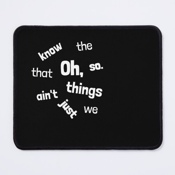 Item preview, Oh, the things we know that just ain't so. designed and sold by Emintin.