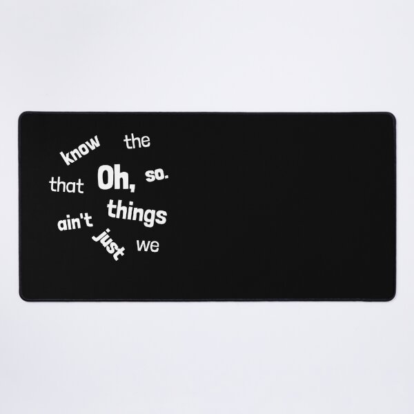 Item preview, Oh, the things we know that just ain't so. designed and sold by Emintin.