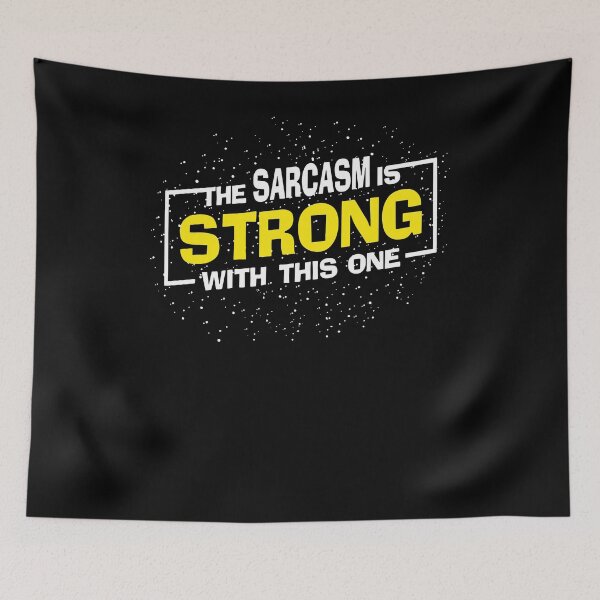 Item preview, The Sarcasm Is Strong With This One T-Shirt designed and sold by Henderson8769.