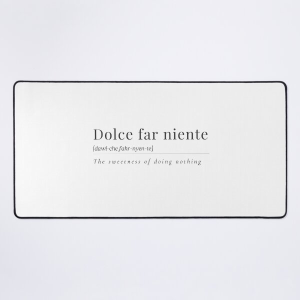 Item preview, Dolce far niente, The sweetness of doing nothing, Italian quote, Italy summer designed and sold by Gabriellina.