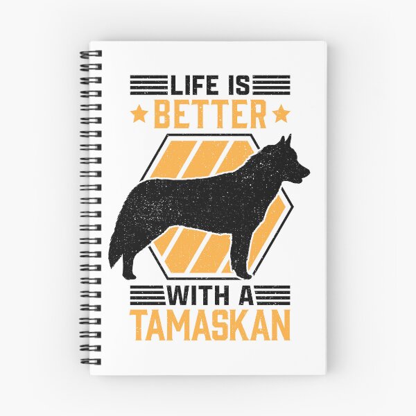 Item preview, Life is better with Tamaskan Wolf Dog Tamaskan designed and sold by madgrfx.