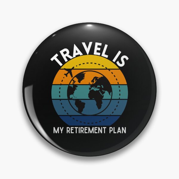 Item preview, Travel Is My Retirement Plan Vintage designed and sold by RedSparkle.