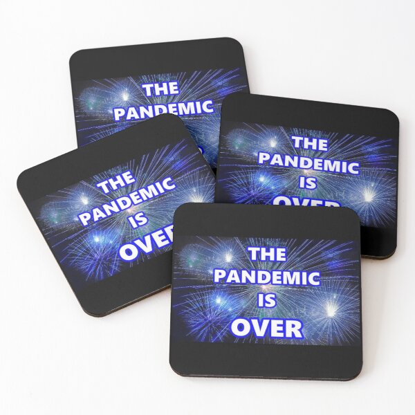 Item preview, THE PANDEMIC IS OVER (Version 4) designed and sold by BrandoCafe.