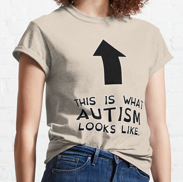 This Is What Autism Looks Like (black) Classic T-Shirt