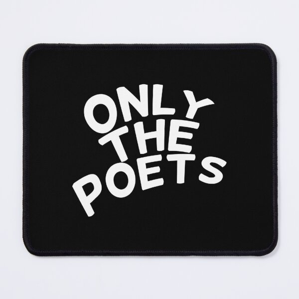 Item preview, Only The Poets designed and sold by RamiroRath.