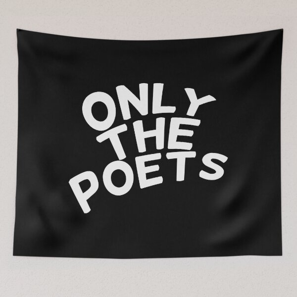 Item preview, Only The Poets designed and sold by RamiroRath.