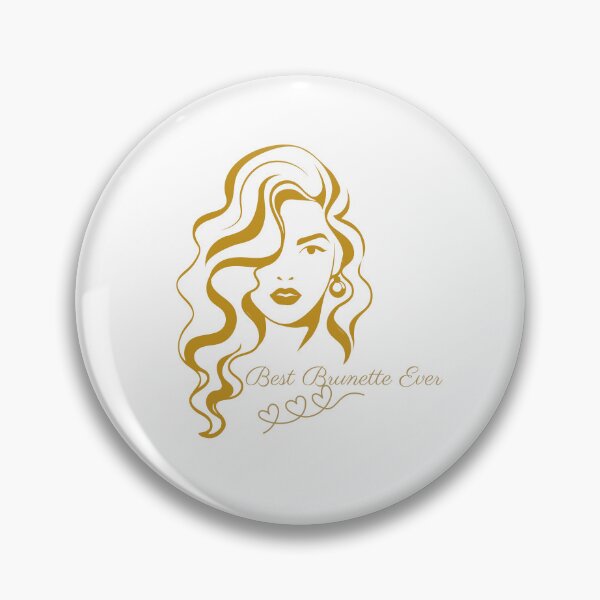 Item preview, best brunette ever | best artwork for brunette girls designed and sold by LilysDesignShop.