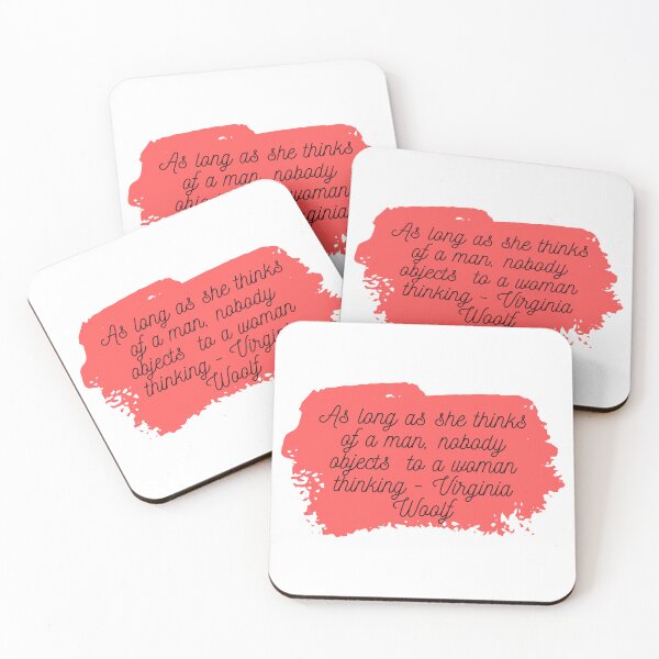 Item preview,  "As Long as she thinks of a man, nobody objects to a woman thinking" | Feminist Womanhood Quotes by Virginia Woolf designed and sold by cattiktoks1718.