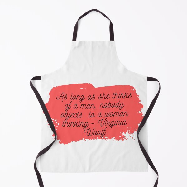 Item preview,  "As Long as she thinks of a man, nobody objects to a woman thinking" | Feminist Womanhood Quotes by Virginia Woolf designed and sold by cattiktoks1718.