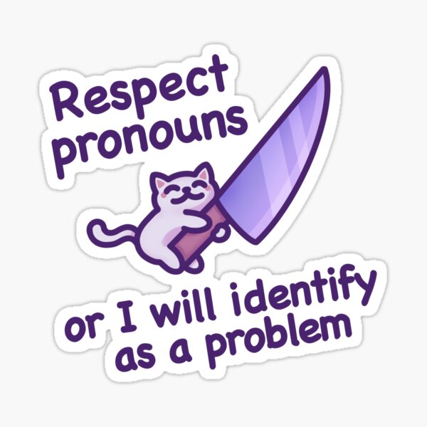Artikel-Vorschau von Respektiere Pronomen oder ich werde sie als Problem identifizieren - lustiges und süßes Katzenmem für Transstolz, designt und verkauft von mona-mauve.