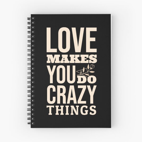 Item preview, Love Makes You Do Crazy Things Quotes  designed and sold by JooArtPrints  ★★★★★.