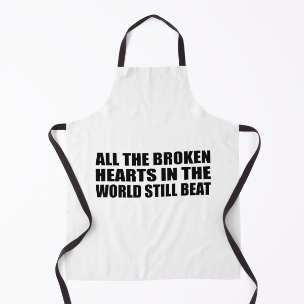 Item preview, all the broken hearts in the world still beat designed and sold by Colorfulandfun.