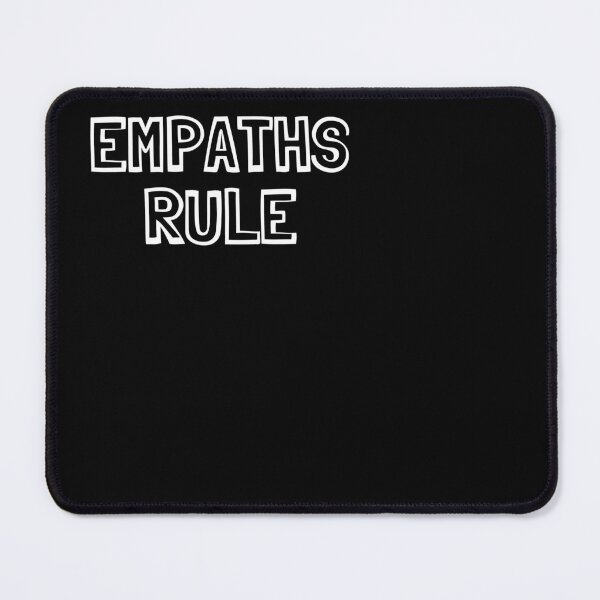 Item preview, Empaths rule. designed and sold by Emintin.