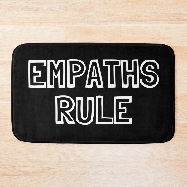 Item preview, Empaths rule. designed and sold by Emintin.
