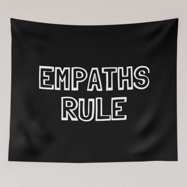 Item preview, Empaths rule. designed and sold by Emintin.