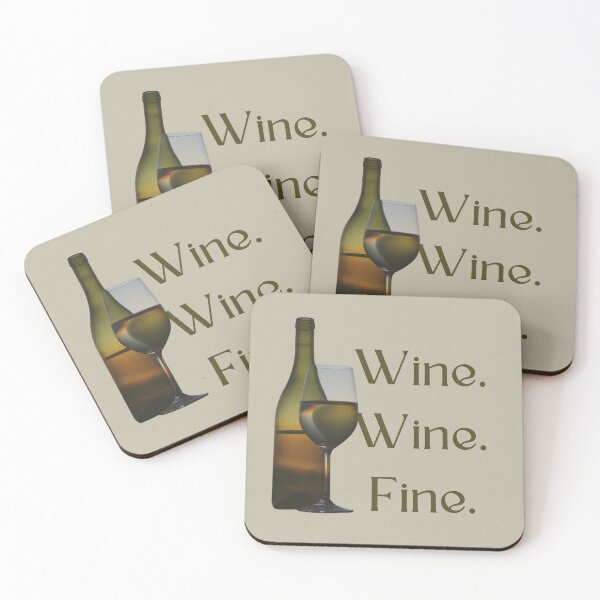 Item preview, Wine Wine Fine design declares your love of the smooth tasting beverage. Summer time is perfect for pairing just the right fine wine with outdoor living. designed and sold by tranquilbeach.