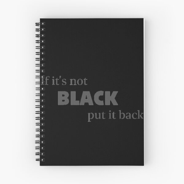 Item preview, If it's not Black put it back Design designed and sold by Coldxewater.