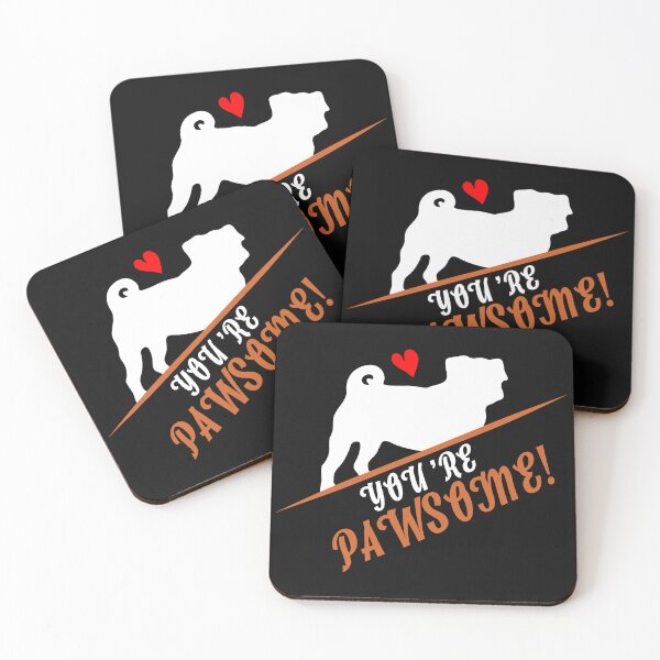 Item preview, You Are Pawsome Pug Lover designed and sold by Pugstuff.