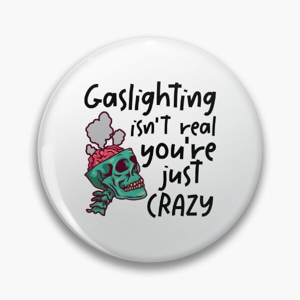 Item preview, Gaslighting Isnt Real - Define Gaslighting designed and sold by BentonKling.