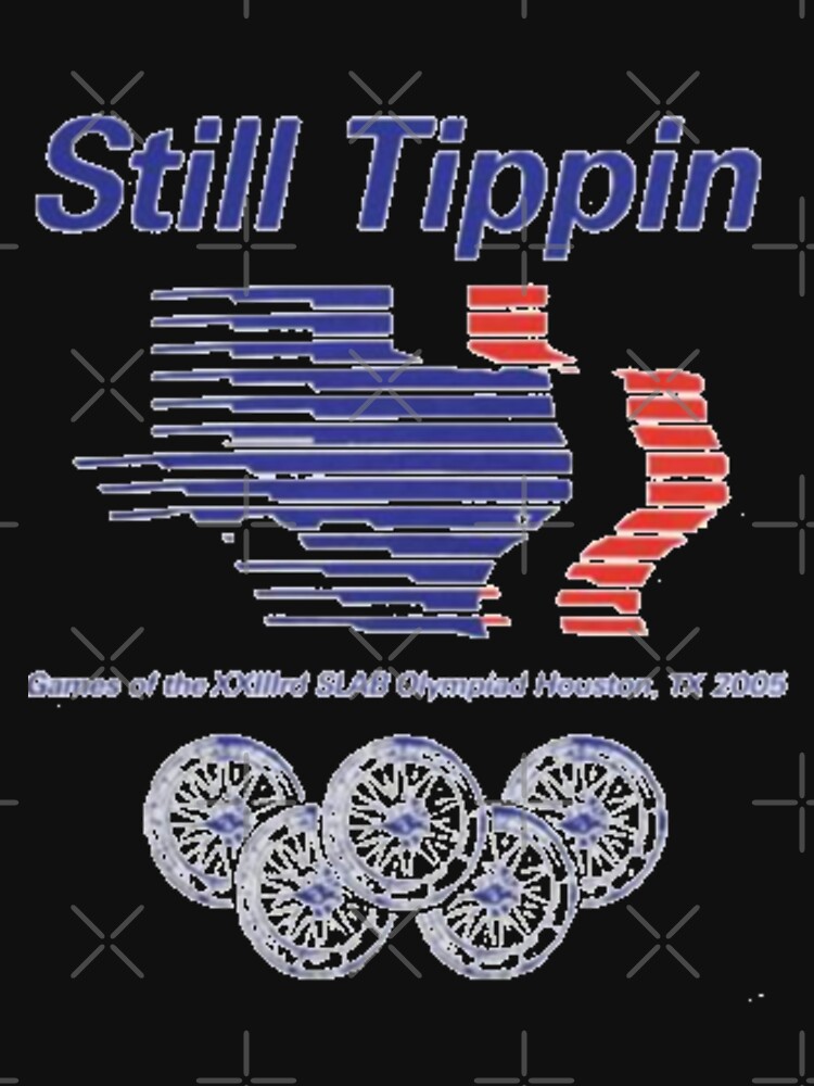 Still Tippin - Slab Olympiad Tee 2.0, 2XL