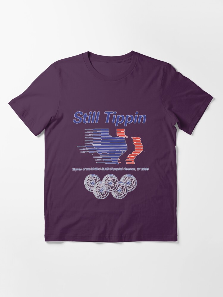 Still Tippin - SLAB Olympiad T-Shirt & Hoodie - Skullridding