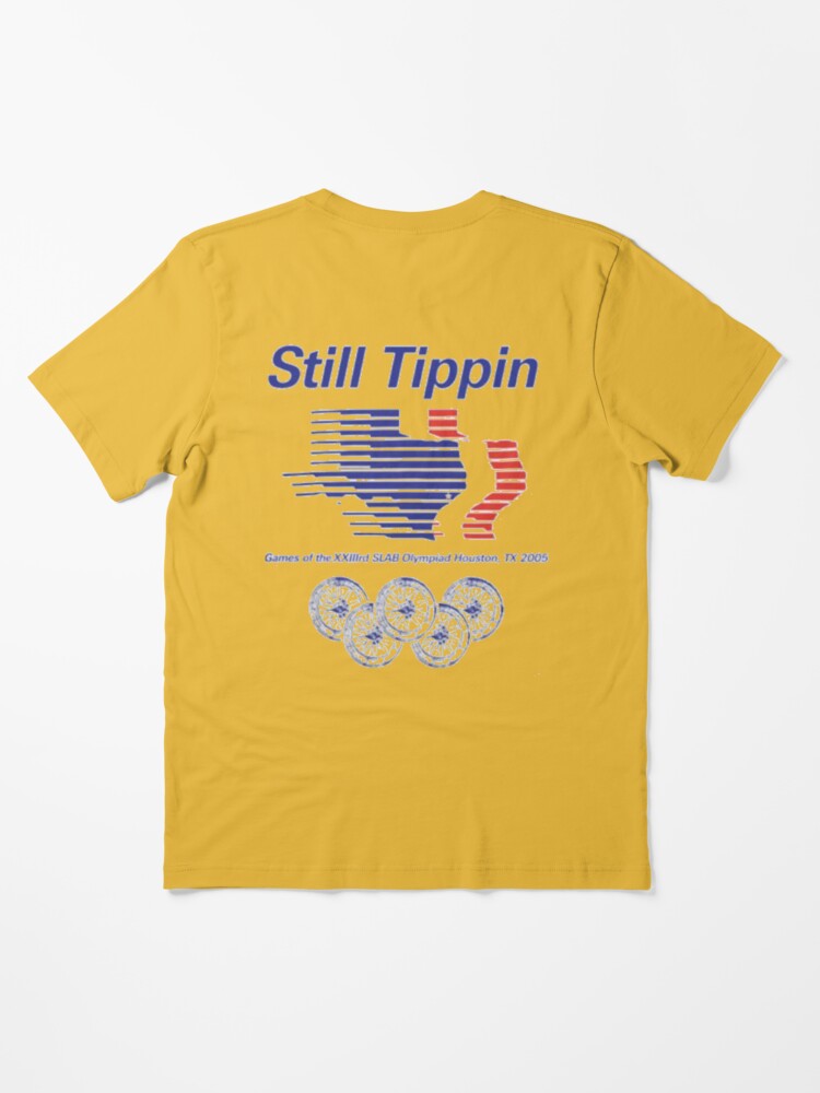 Still Tippin Shirt Still Tippin SLAB Olympiad Tee, Custom prints store