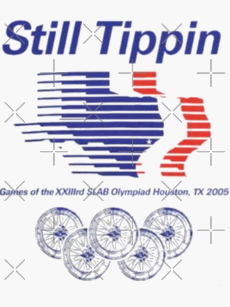 Still Tippin - SLAB Olympiad T-Shirt & Hoodie - Skullridding