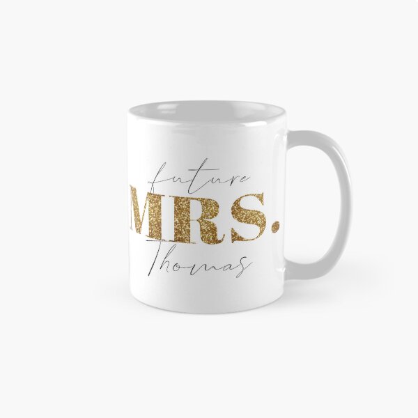 Item preview, Future Mrs Thomas designed and sold by blacklittlemoon.