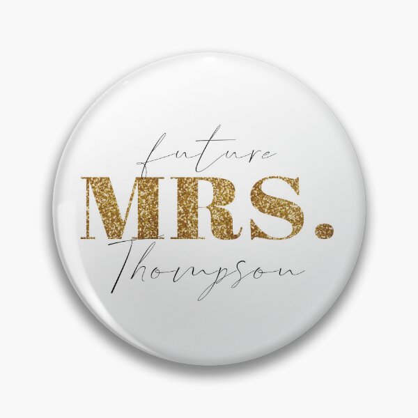 Item preview, Future Mrs Thompson designed and sold by blacklittlemoon.