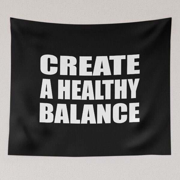 Item preview, Create a healthy balance designed and sold by Colorfulandfun.