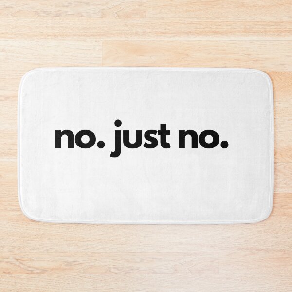 Item preview, no. just no designed and sold by artbytalitha.