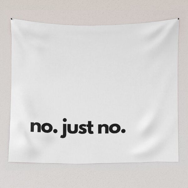 Item preview, no. just no designed and sold by artbytalitha.