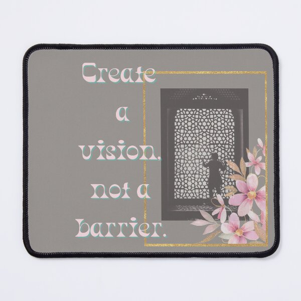 Item preview, Create a vision, not a barrier design is a positive affirmation to always encourage others. For counselors, mothers, aunts, thought leaders, teachers, and mentors. designed and sold by tranquilbeach.