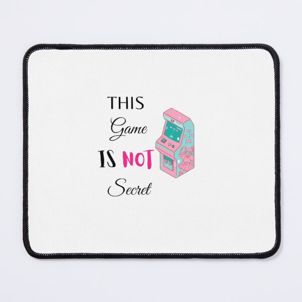 Item preview, This Game Is Not Secret designed and sold by IdellLuettgen.