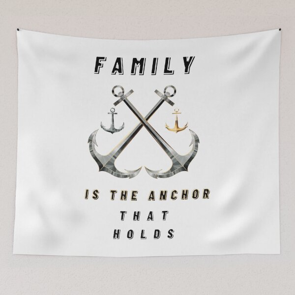 Item preview, Family Is The Anchor That Holds designed and sold by IdellLuettgen.