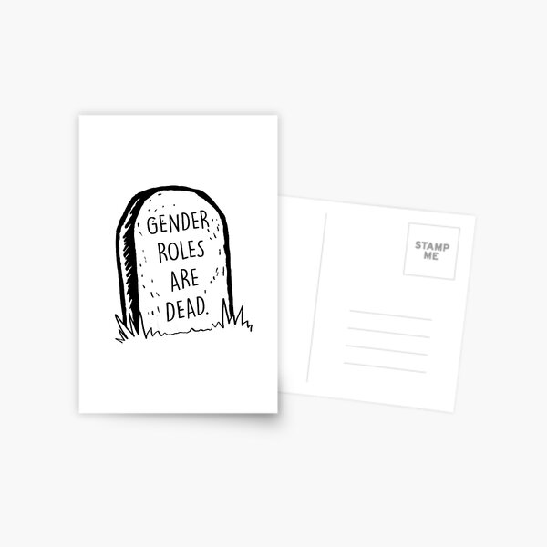 Gender roles are dead Postcard