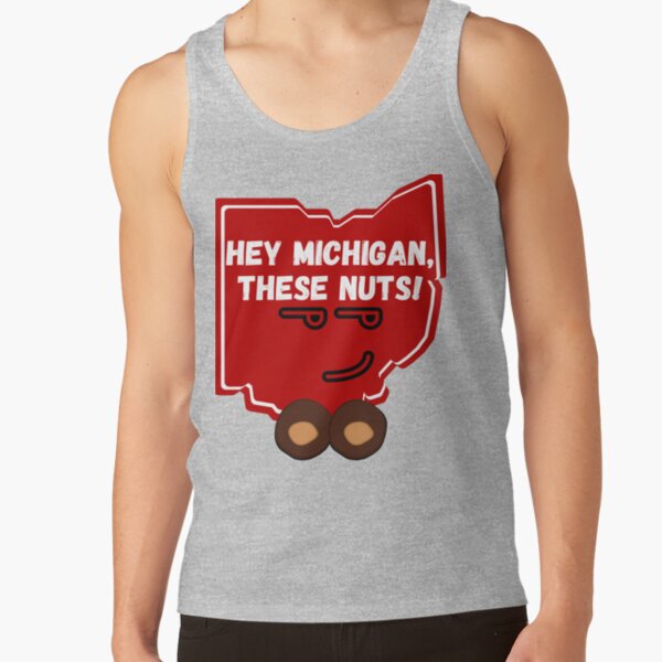 Ohio Hey Michigan These Nuts Poster for Sale by krissy43231