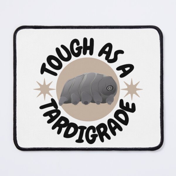 Item preview, tough as a tardigrade designed and sold by Douniaya.