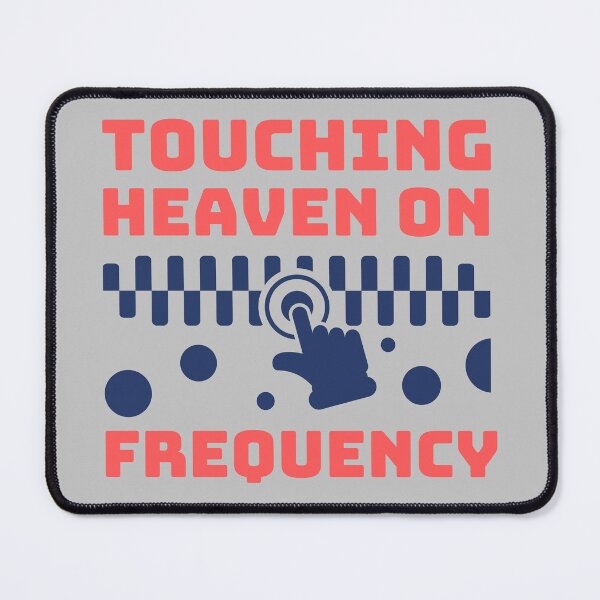 Item preview, Touching Heaven on Frequency,music,i love music,musician,party,sound,band,music lover,music enthusiast,let the music speak,music fan designed and sold by NAZIMNADIR.